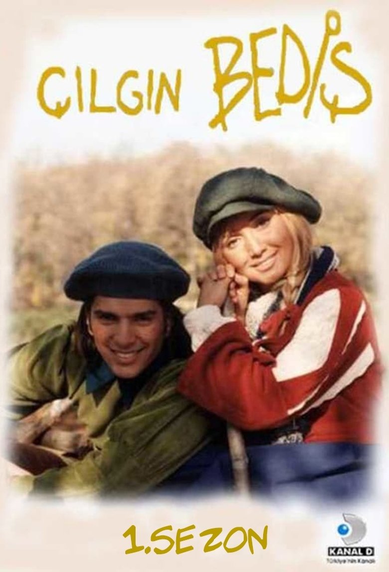 Episodes in Çılgın Bediş - Season 1 - Season 1 Poster of Episodes in Çılgın Bediş - Season 1 - Season 1