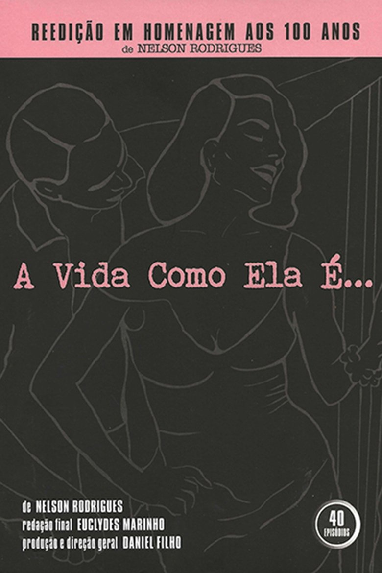 Episodes in A Vida Como Ela É... - Season 1 - Season 1 Poster of Episodes in A Vida Como Ela É... - Season 1 - Season 1