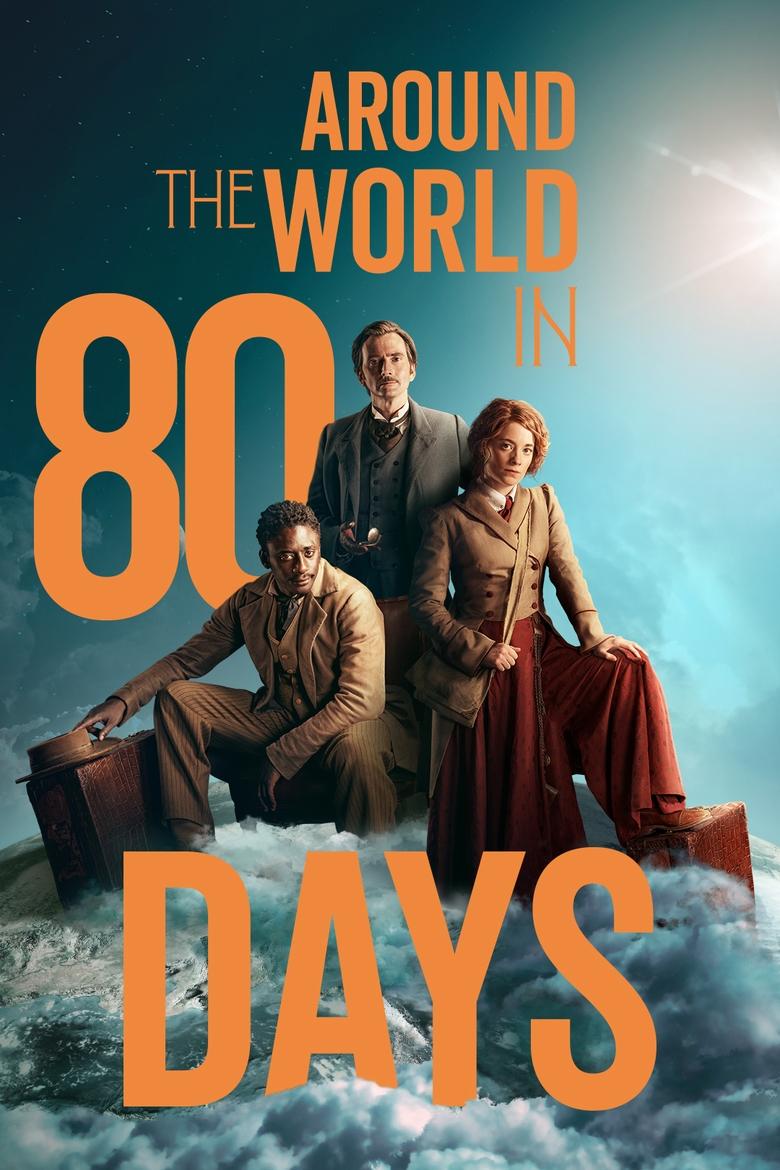 Cast and Crew in Around The World In 80 Days - Episode 8 (Season 1 - Episode 8) - Episode 8 Poster of Cast and Crew in Around The World In 80 Days - Episode 8 (Season 1 - Episode 8) - Episode 8