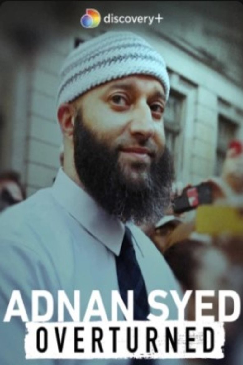 Adnan Syed: Overturned Poster of Adnan Syed: Overturned