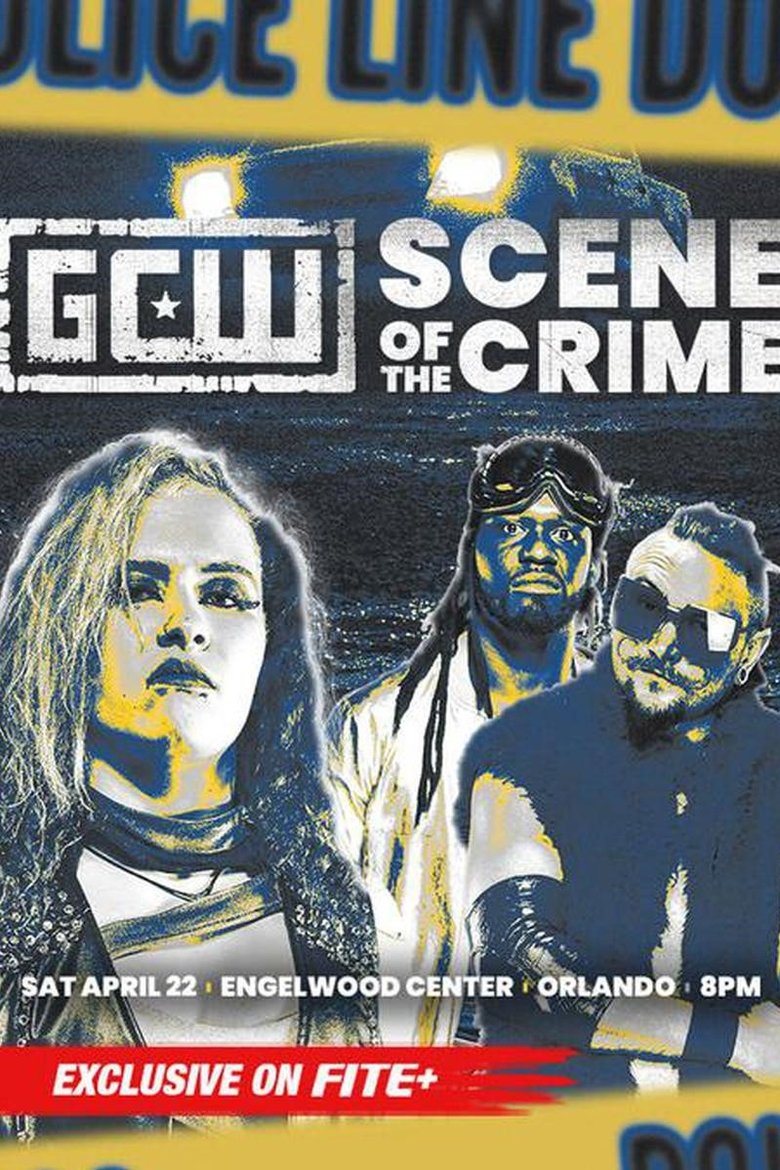 GCW Scene of the Crime Poster of GCW Scene of the Crime