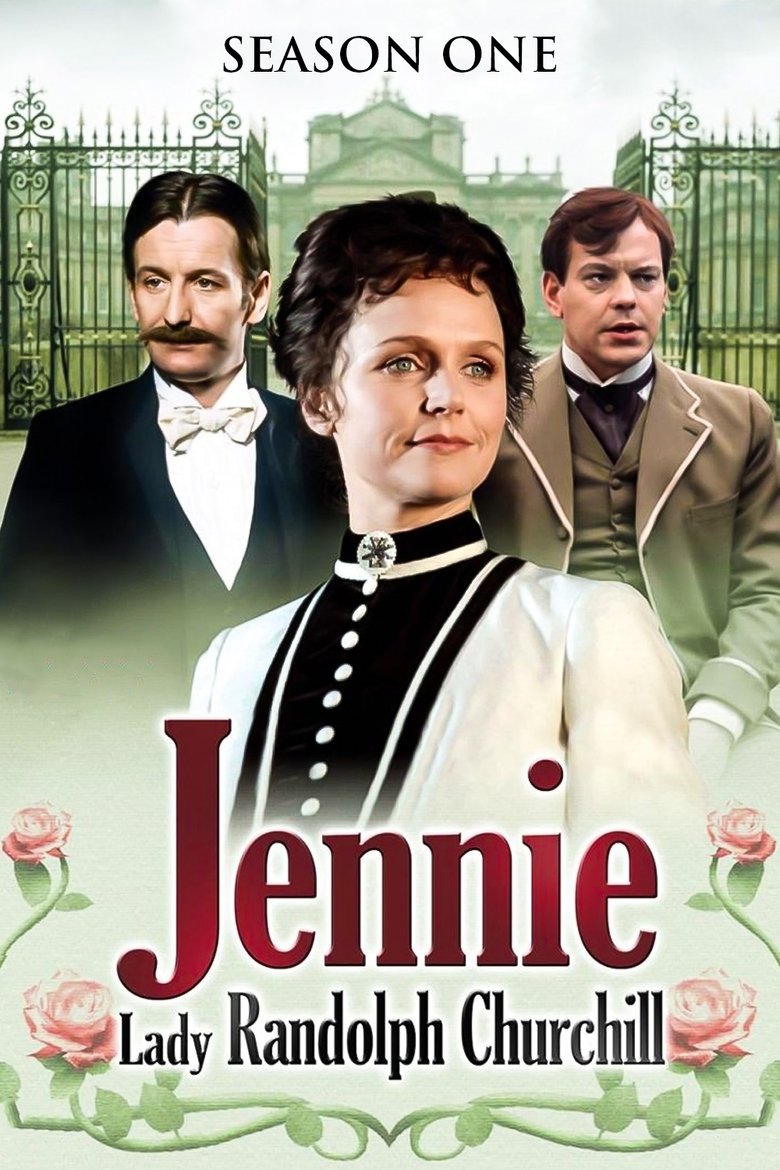 Episodes in Jennie Lady Randolph Churchill - Season 1 - Season 1 Poster of Episodes in Jennie Lady Randolph Churchill - Season 1 - Season 1
