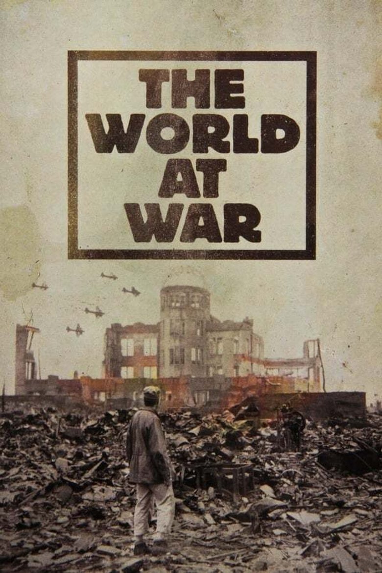 Episodes in The World At War - Season 1 - Season 1 Poster of Episodes in The World At War - Season 1 - Season 1