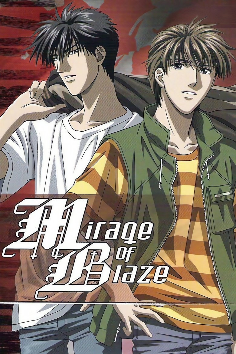 Episodes in Mirage Of Blaze - Season 1 - Season 1 Poster of Episodes in Mirage Of Blaze - Season 1 - Season 1