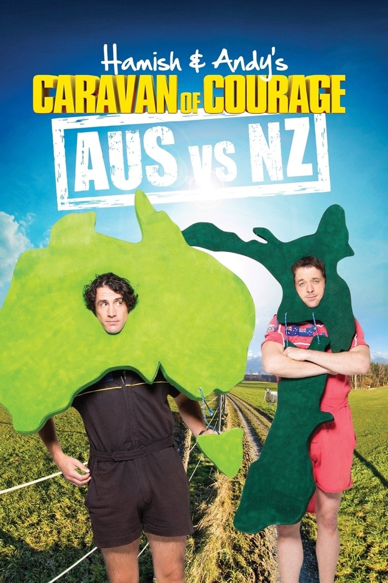 Hamish & Andy’s Caravan of Courage Poster of Hamish & Andy’s Caravan of Courage