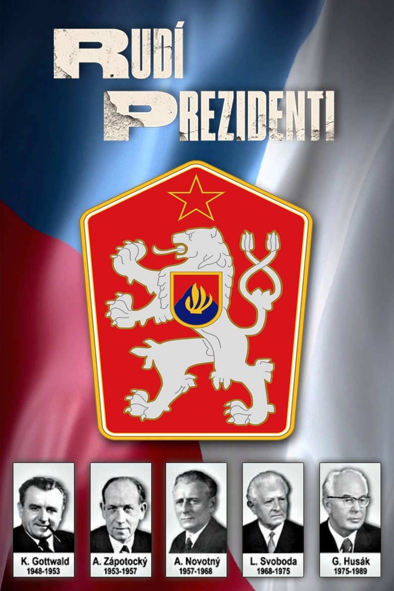 Episodes in Rudí Prezidenti - Season 1 - Season 1 Poster of Episodes in Rudí Prezidenti - Season 1 - Season 1