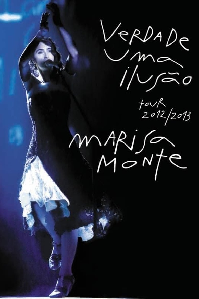 Marisa Monte: Verdade, Uma Ilusão Poster of Marisa Monte: Verdade, Uma Ilusão
