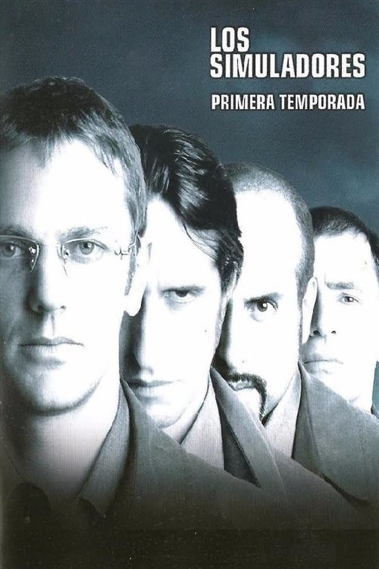 Episodes in Los Simuladores - Season 1 - Season 1 Poster of Episodes in Los Simuladores - Season 1 - Season 1
