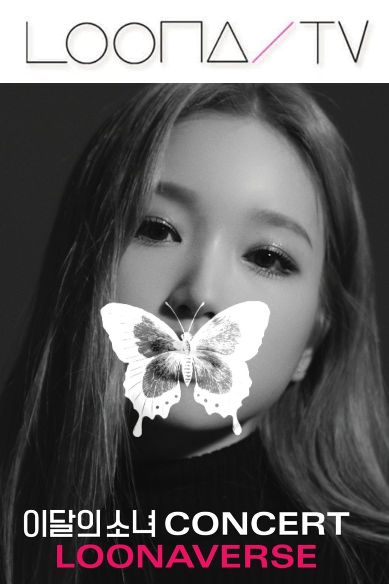 Episodes in LOONA TV - Season 26 – LOONAVERSE Concert - Season 26 – LOONAVERSE Concert Poster of Episodes in LOONA TV - Season 26 – LOONAVERSE Concert - Season 26 – LOONAVERSE Concert