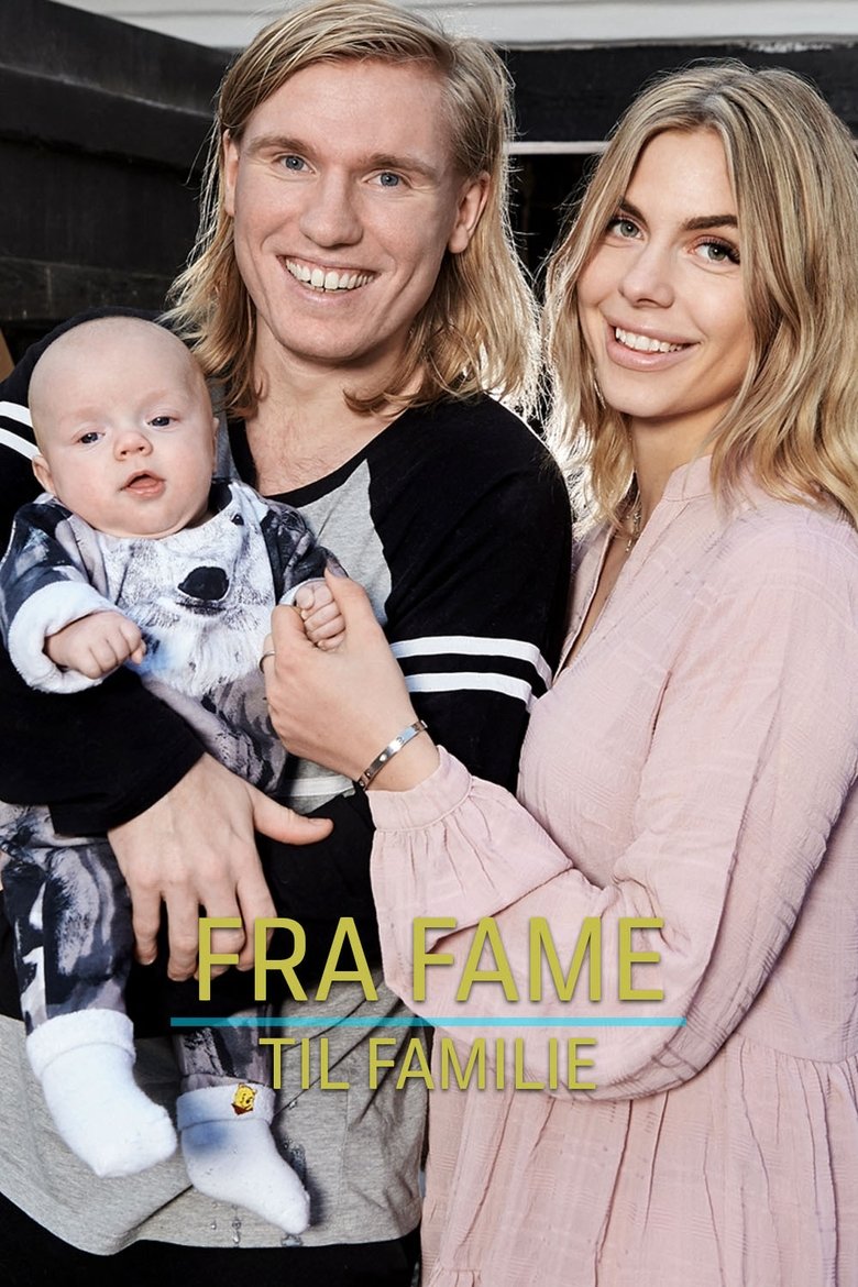 Fra fame til familie Poster of Fra fame til familie