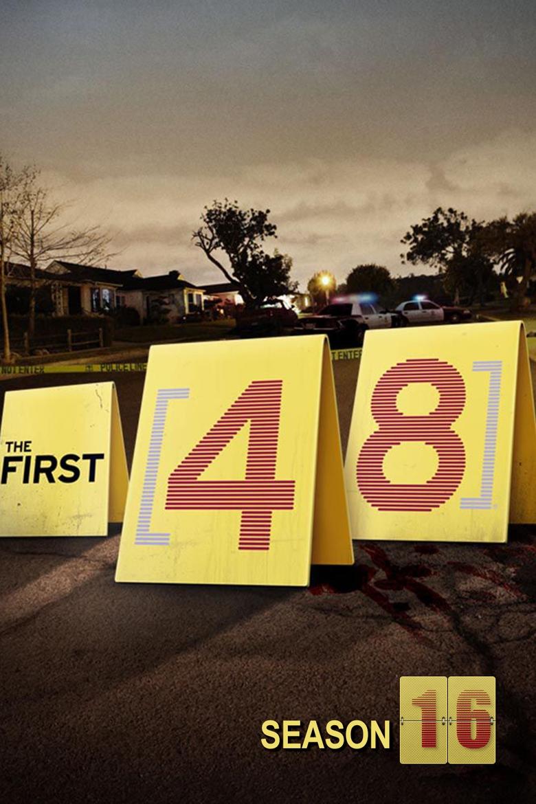 Episodes in The First 48 - Season 16 - Season 16 Poster of Episodes in The First 48 - Season 16 - Season 16