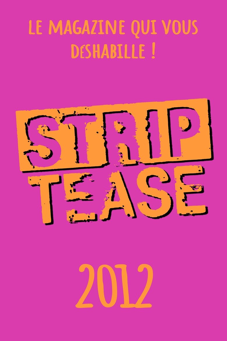 Episodes in Strip Tease - Season 27 - Season 27 Poster of Episodes in Strip Tease - Season 27 - Season 27
