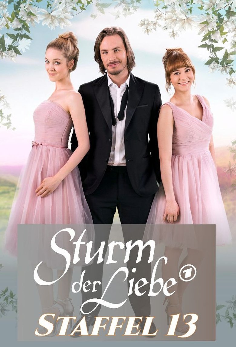 Episodes in Sturm Der Liebe - Season 13 - Season 13 Poster of Episodes in Sturm Der Liebe - Season 13 - Season 13