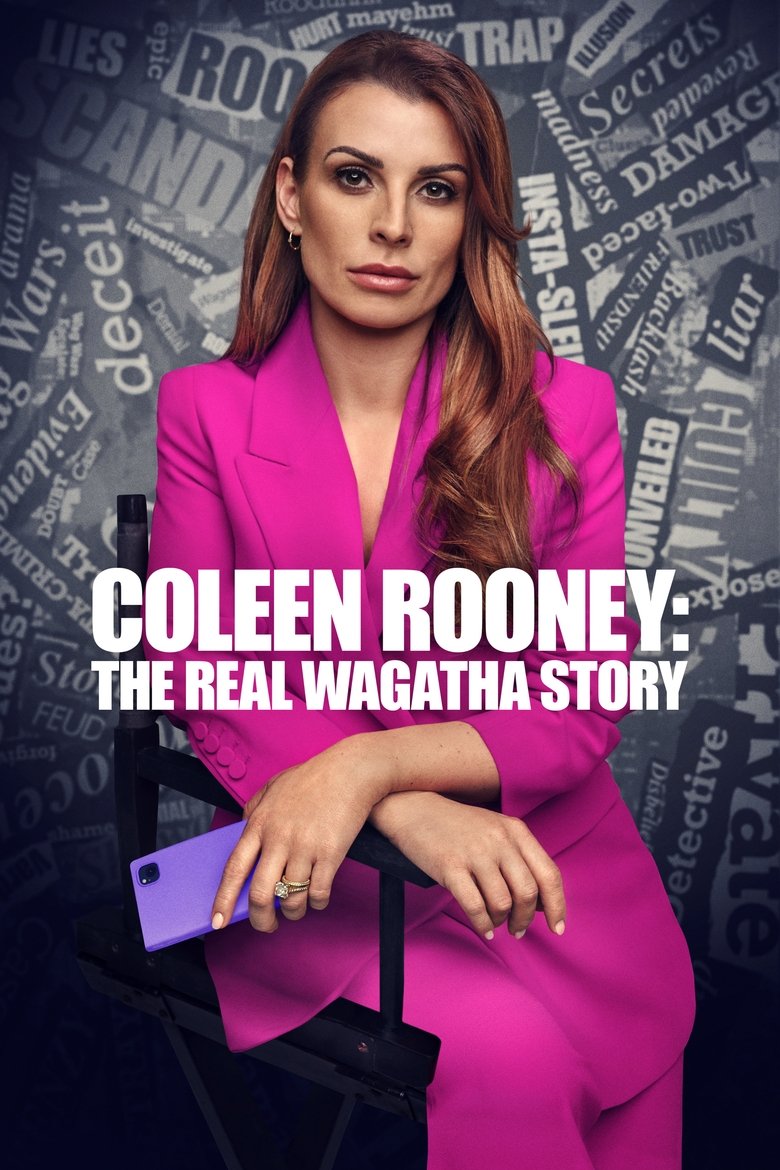 Episodes in Coleen Rooney The Real Wagatha Story - Miniseries - Miniseries Poster of Episodes in Coleen Rooney The Real Wagatha Story - Miniseries - Miniseries
