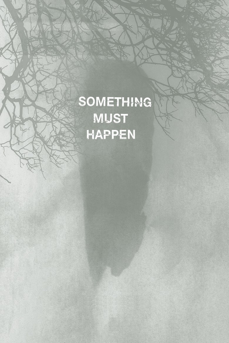 Something must happen Poster of Something must happen