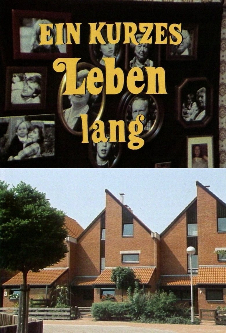 Ein kurzes Leben lang Poster of Ein kurzes Leben lang