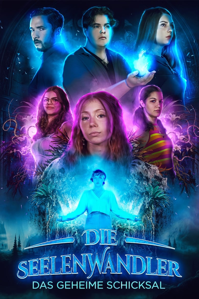 Die Seelenwandler - Das geheime Schicksal Poster of Die Seelenwandler - Das geheime Schicksal