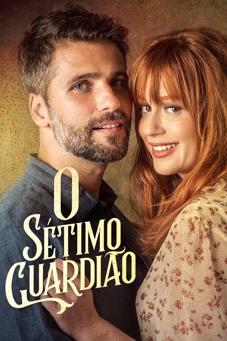 Episodes in O Sétimo Guardião - Season 1 - Season 1 Poster of Episodes in O Sétimo Guardião - Season 1 - Season 1