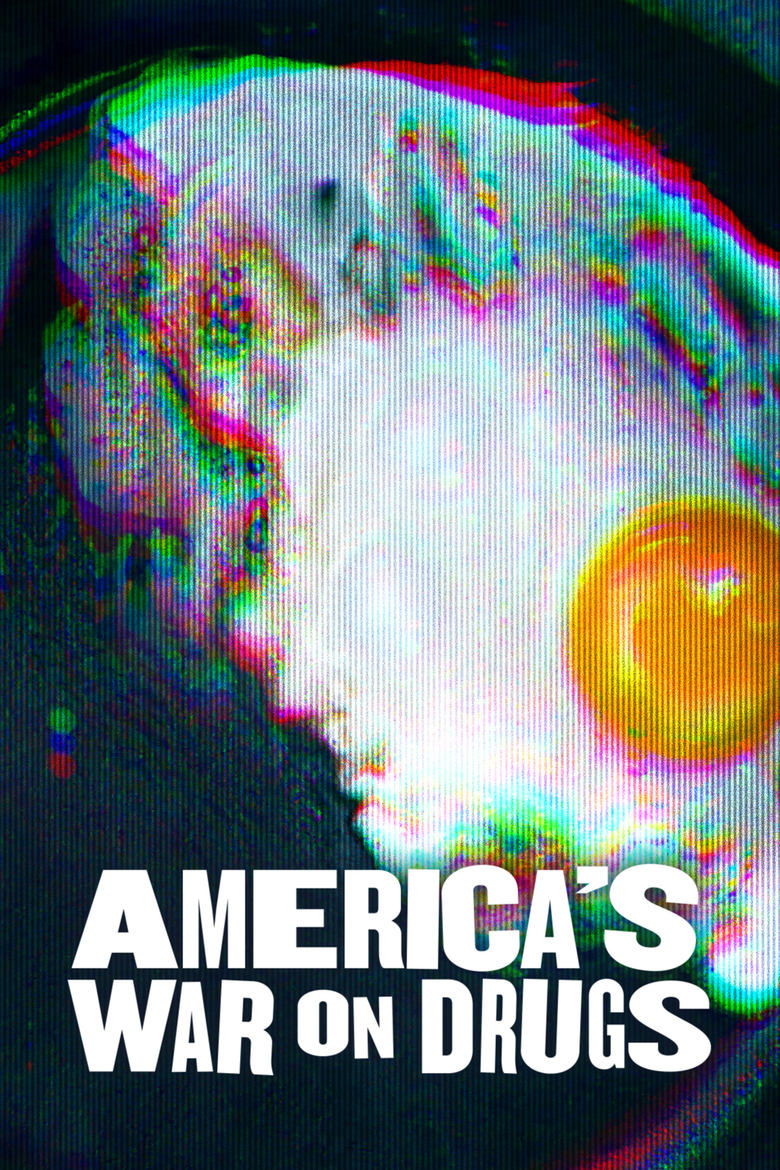 Episodes in America's War On Drugs - Season 1 - Season 1 Poster of Episodes in America's War On Drugs - Season 1 - Season 1