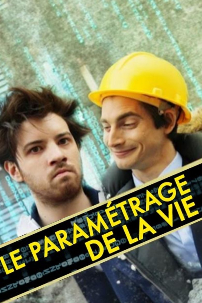 Le paramétrage de la vie Poster of Le paramétrage de la vie