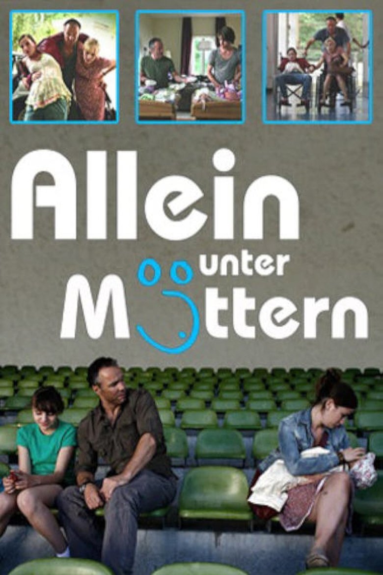 Allein unter Müttern Poster of Allein unter Müttern