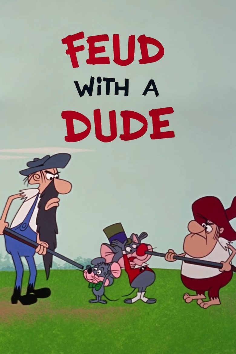 Feud with a Dude Poster of Feud with a Dude