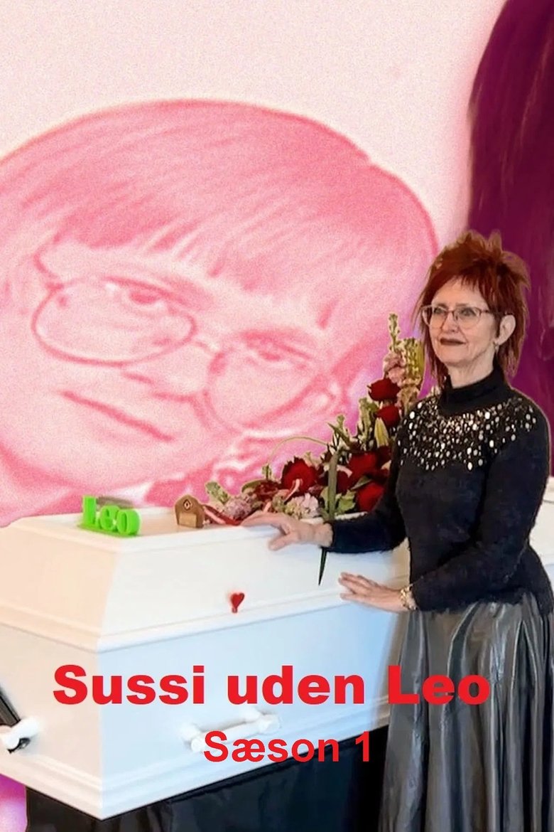 Episodes in Sussi Uden Leo - Season 1 - Season 1 Poster of Episodes in Sussi Uden Leo - Season 1 - Season 1