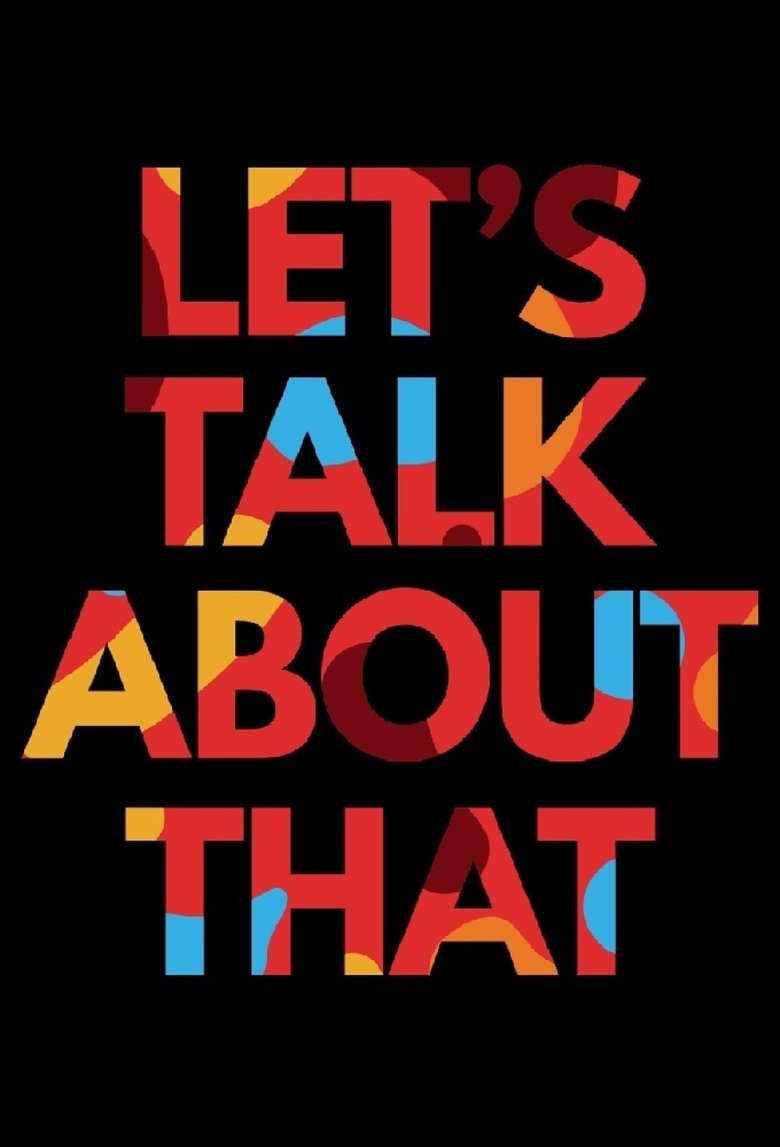 Let's Talk About That Poster of Let's Talk About That