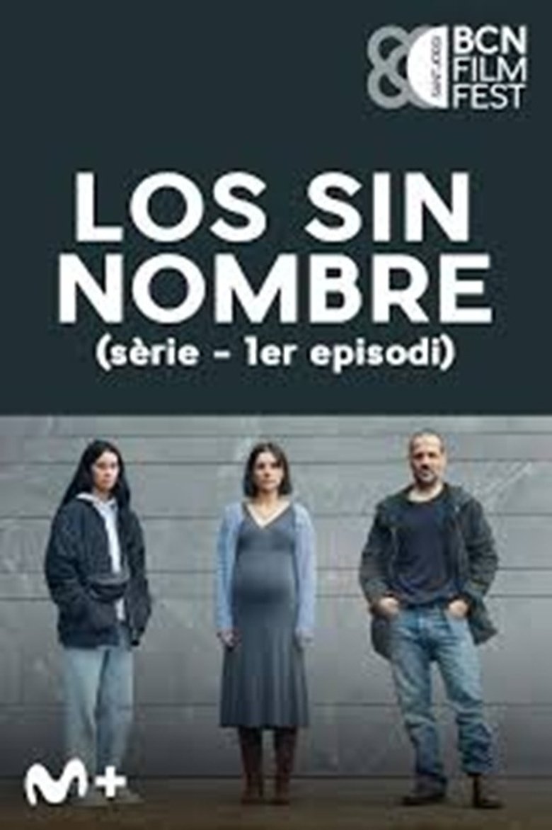 Episodes in Los Sin Nombre - Season 1 - Season 1 Poster of Episodes in Los Sin Nombre - Season 1 - Season 1