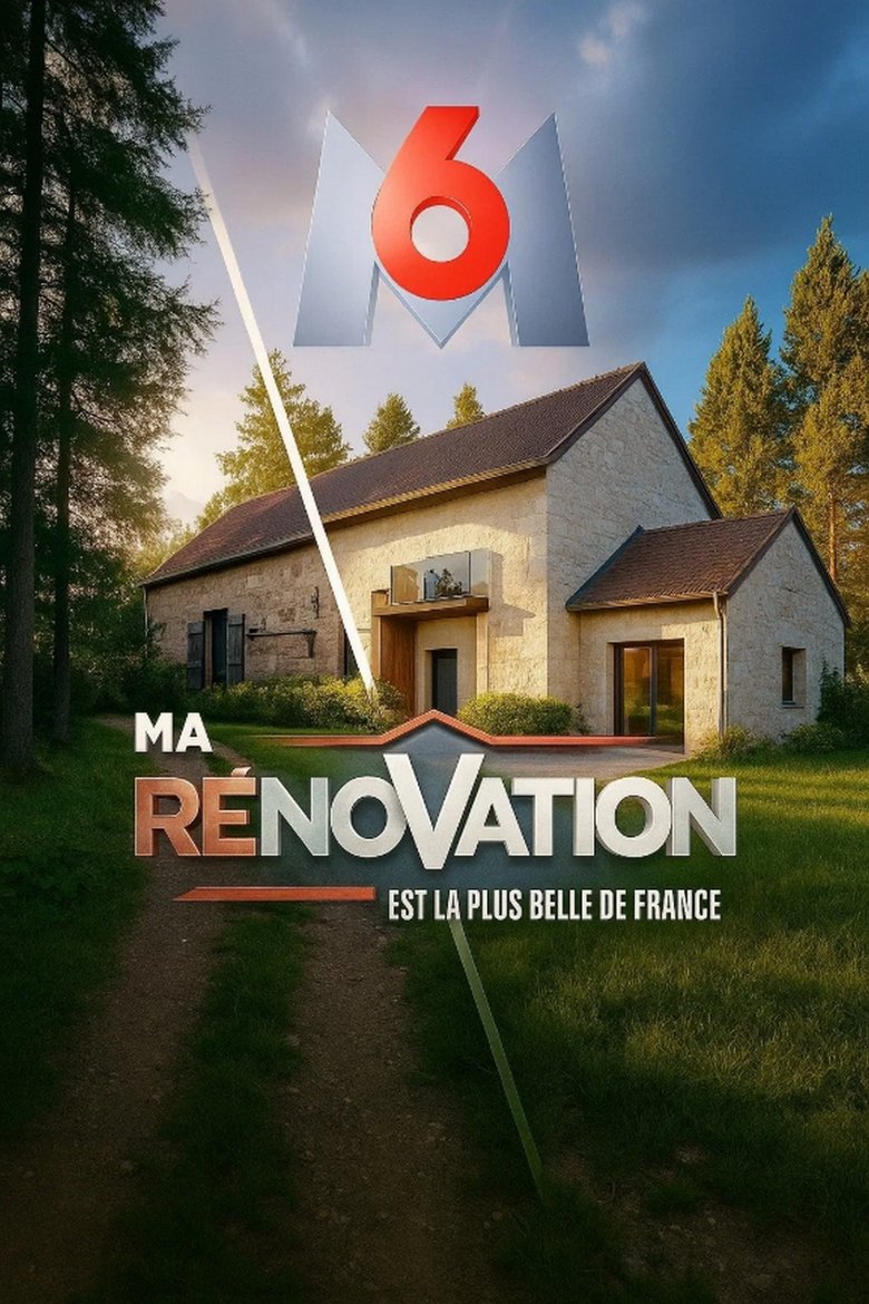 Episodes in Ma Rénovation Est La Plus Belle De France - Season 1 - Season 1 Poster of Episodes in Ma Rénovation Est La Plus Belle De France - Season 1 - Season 1