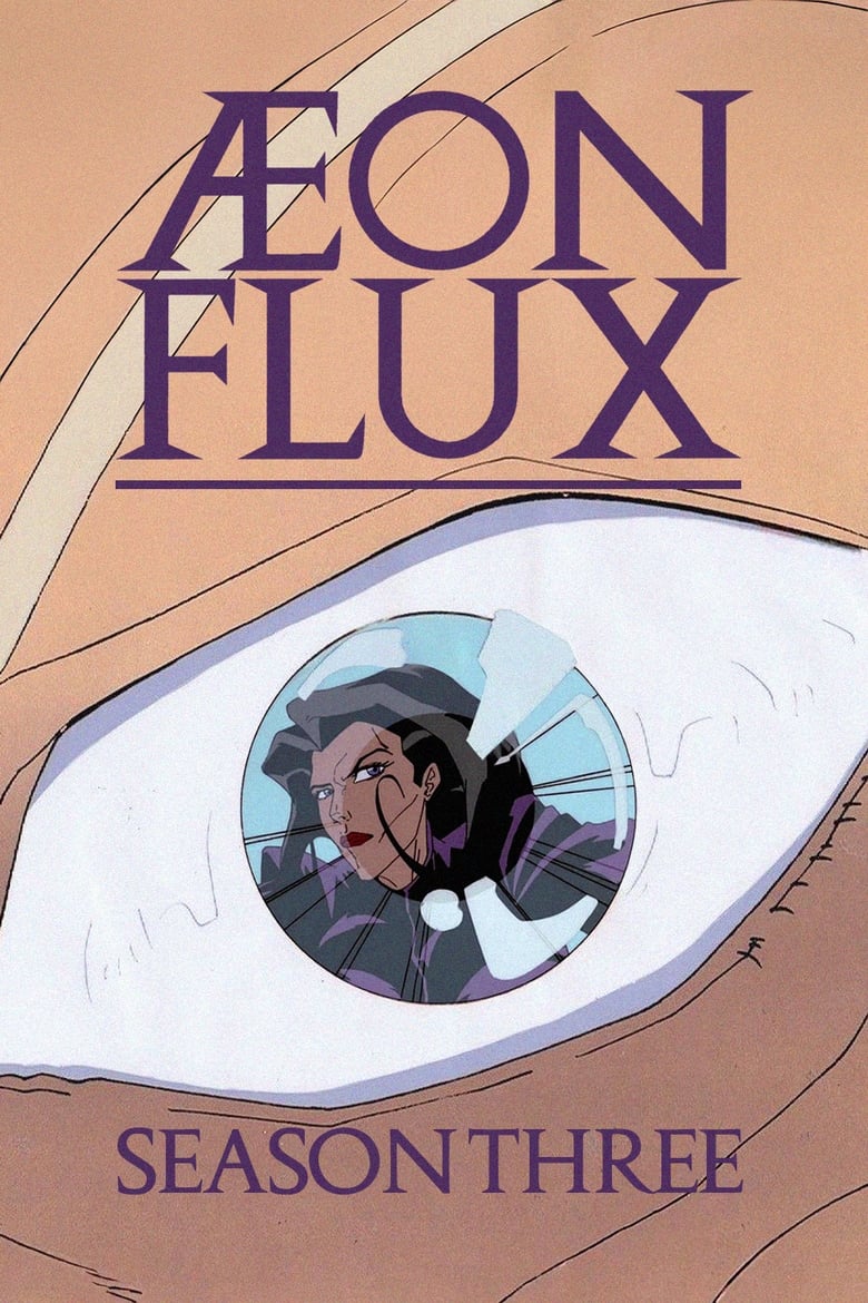 Episodes in Æon Flux - Season 3 - Season 3 Poster of Episodes in Æon Flux - Season 3 - Season 3