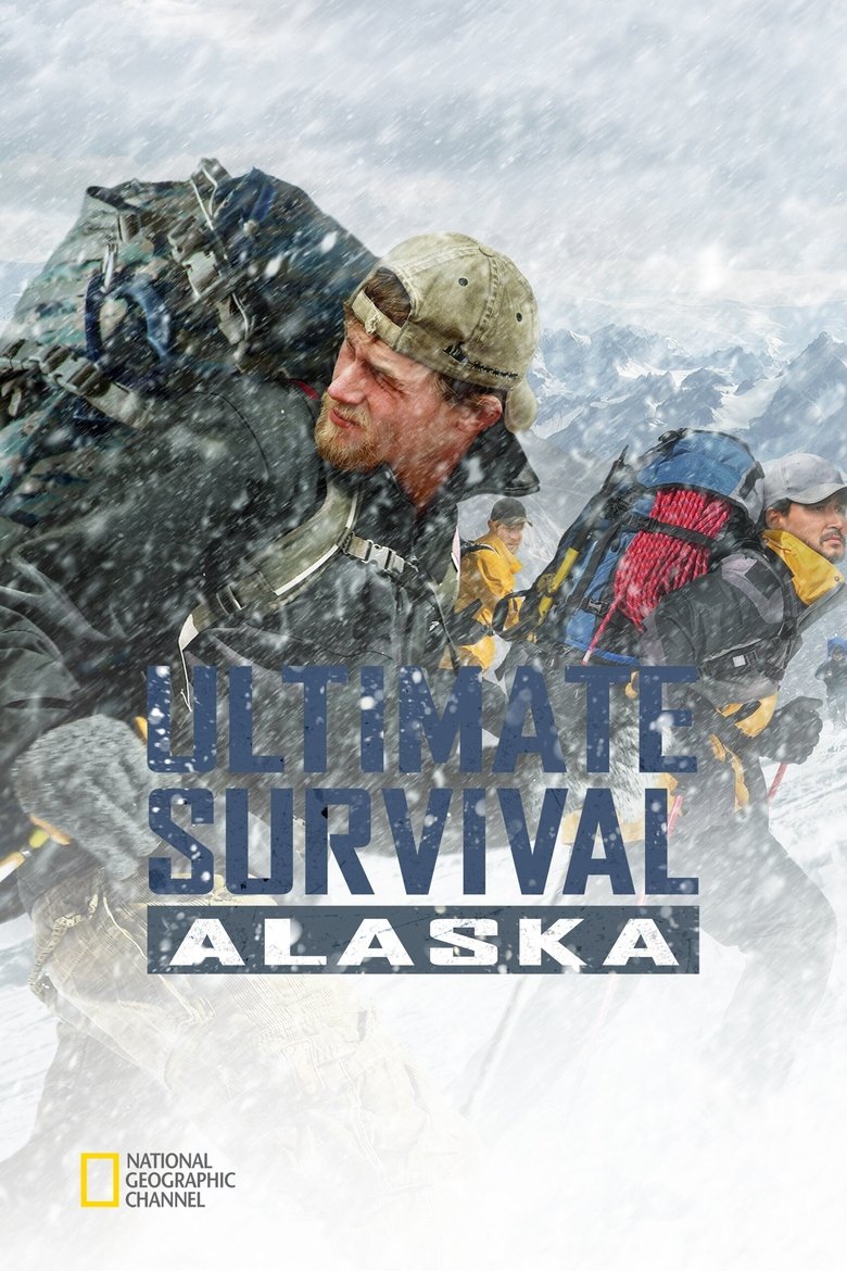 Episodes in Ultimate Survival Alaska - Season 1 - Season 1 Poster of Episodes in Ultimate Survival Alaska - Season 1 - Season 1