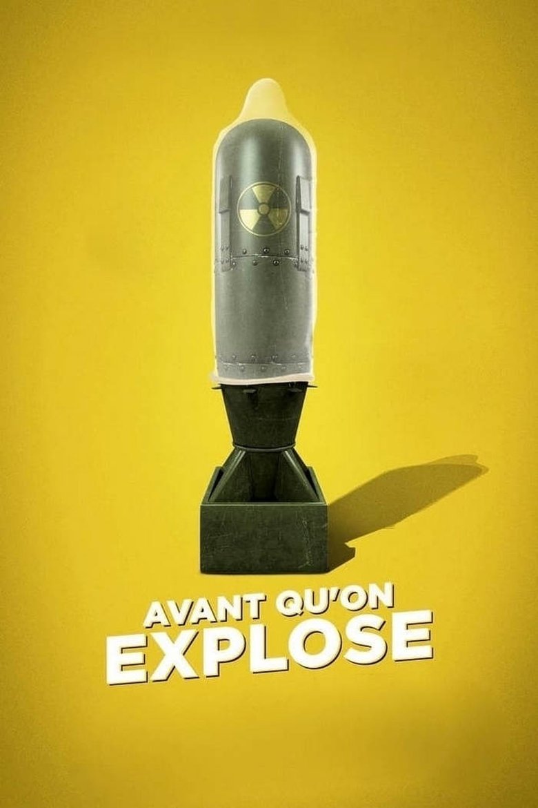 Before We Explode Poster of Before We Explode