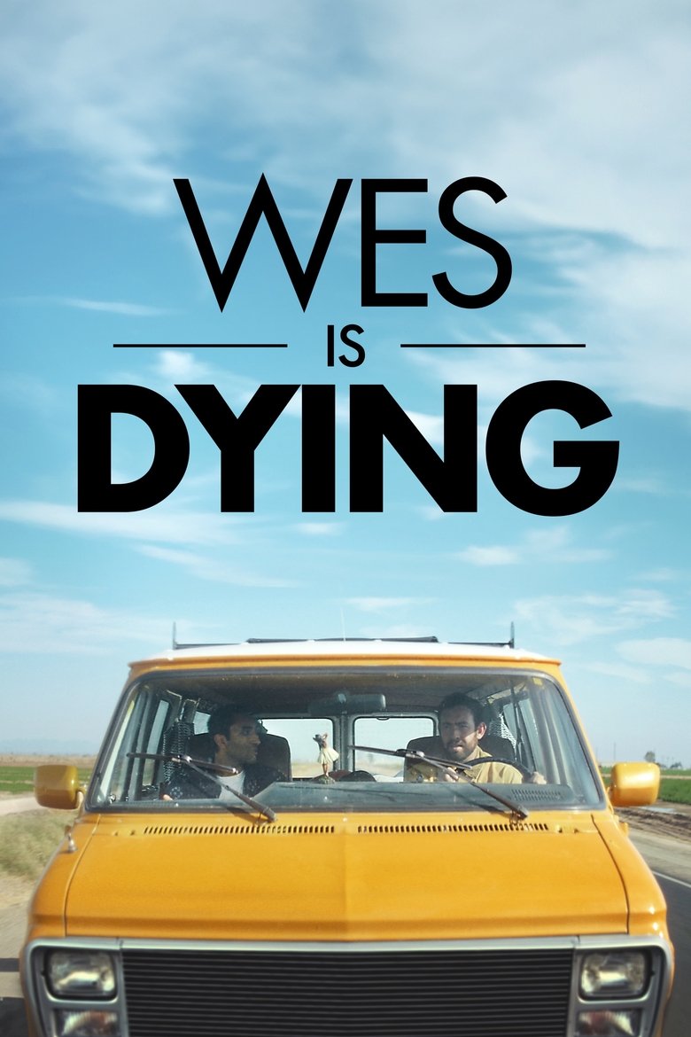 Wes Is Dying Poster of Wes Is Dying