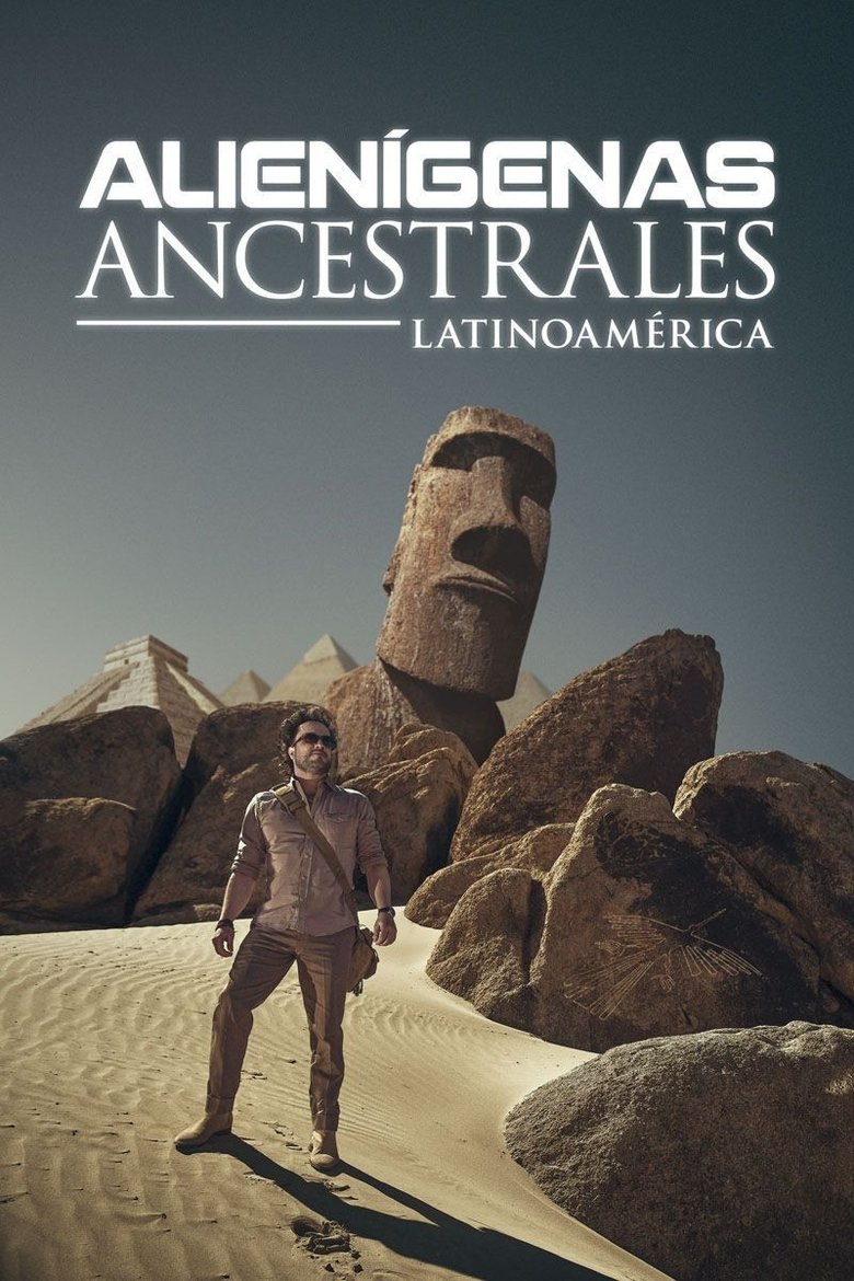 Alienígenas Ancestrales Latinoamérica Poster of Alienígenas Ancestrales Latinoamérica