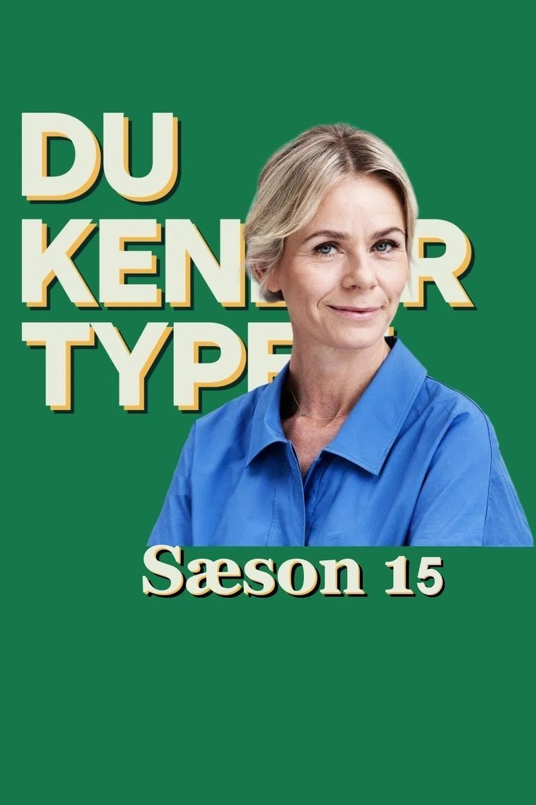 Episodes in Kender Du Typen - Season 15 - Season 15 Poster of Episodes in Kender Du Typen - Season 15 - Season 15
