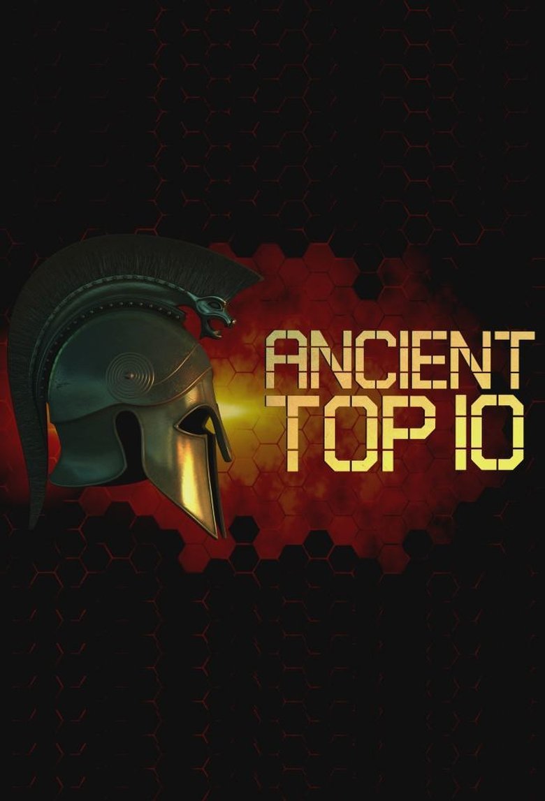 Ancient Top 10 Poster of Ancient Top 10