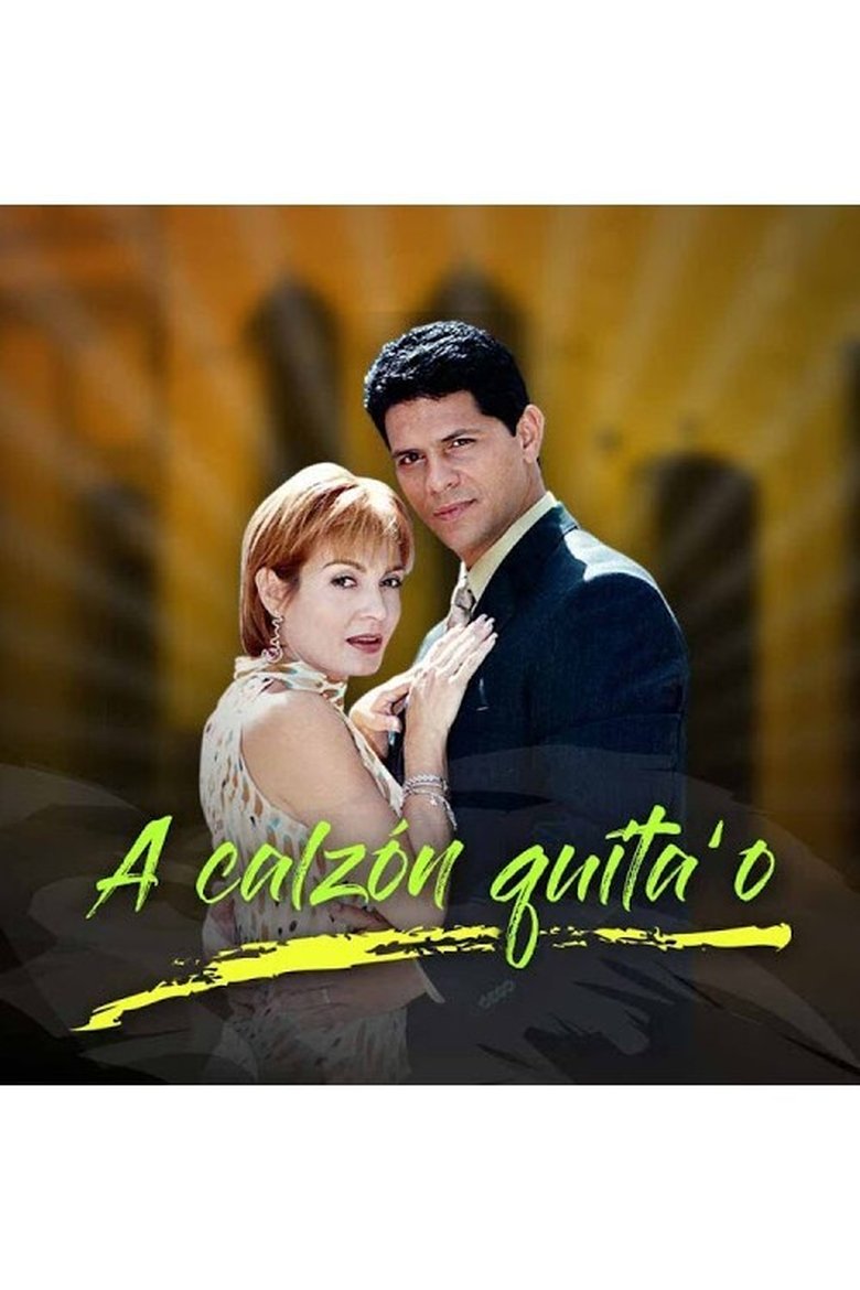 A calzón quita'o Poster of A calzón quita'o