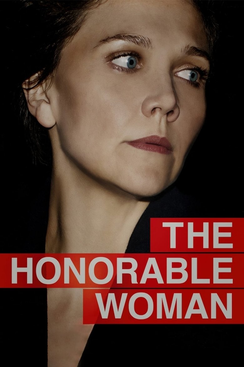 Episodes in The Honourable Woman - Miniseries - Miniseries Poster of Episodes in The Honourable Woman - Miniseries - Miniseries