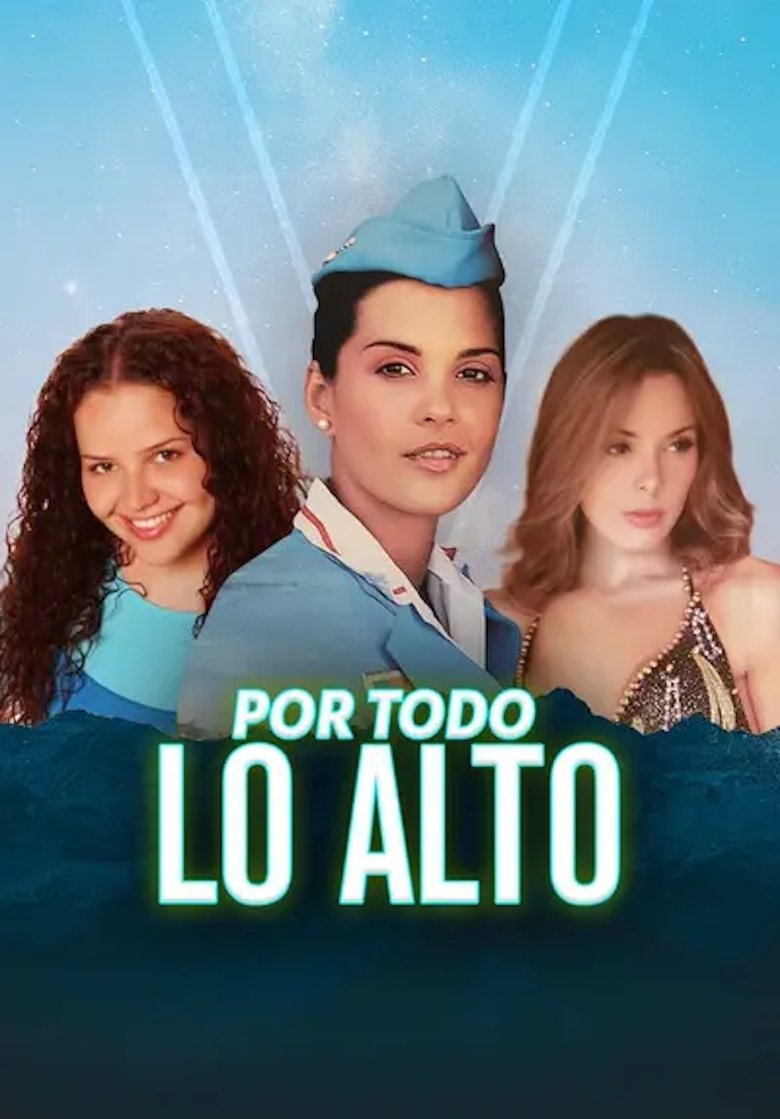 Por todo lo alto Poster of Por todo lo alto