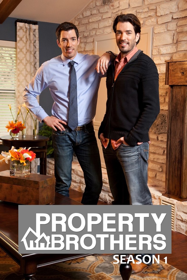 Episodes in Property Brothers - Season 1 - Season 1 Poster of Episodes in Property Brothers - Season 1 - Season 1