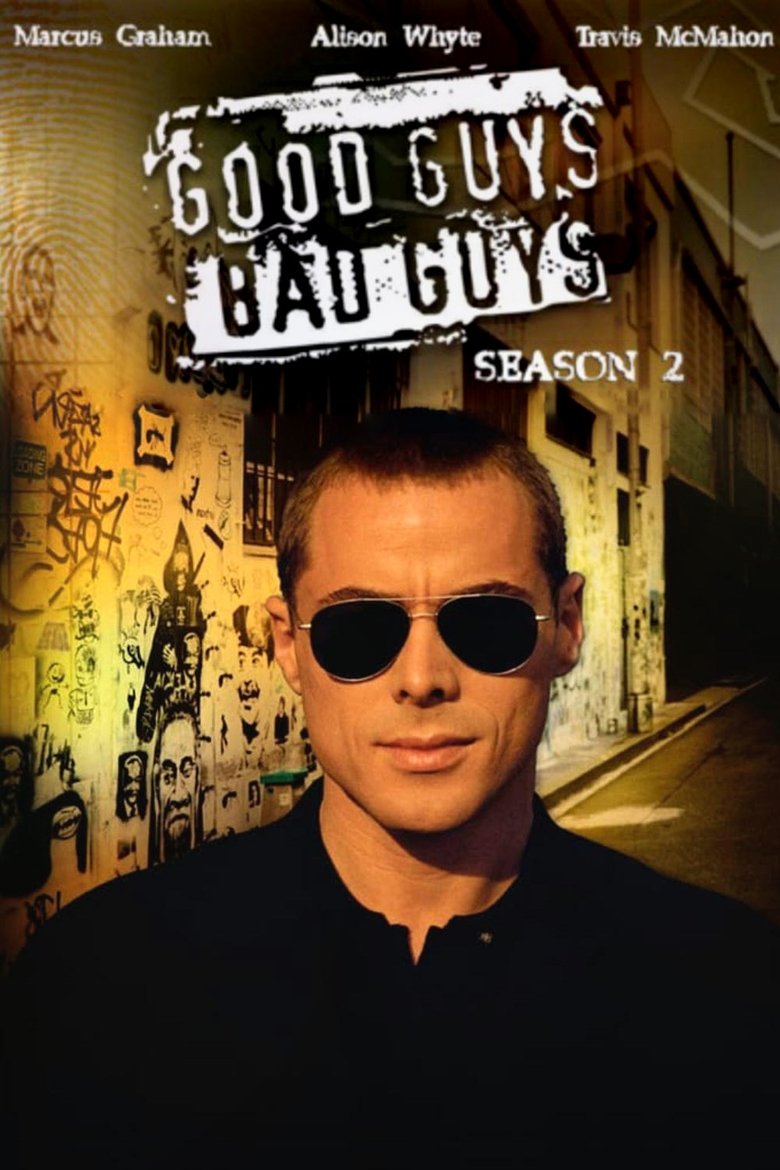 Episodes in Good Guys, Bad Guys - Season 2 - Season 2 Poster of Episodes in Good Guys, Bad Guys - Season 2 - Season 2