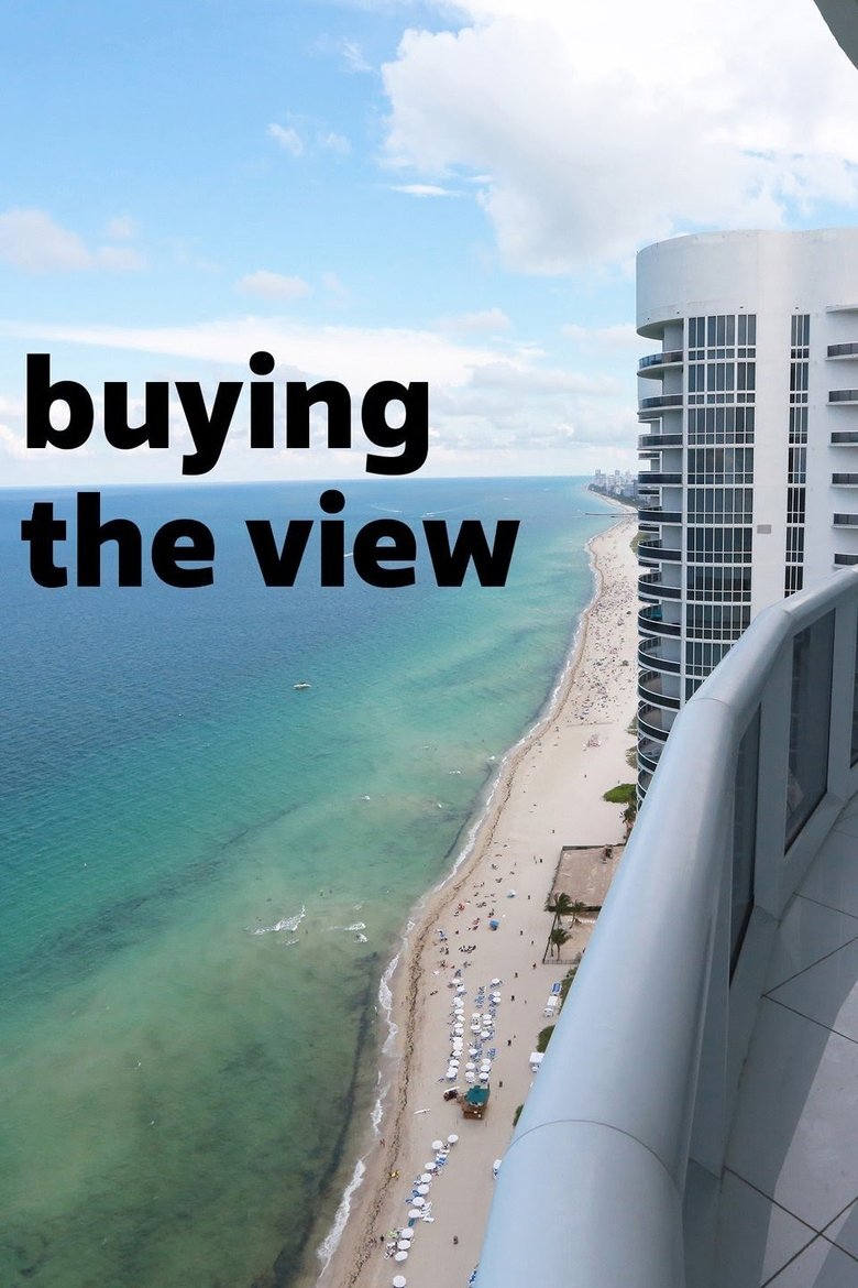 Buying the View Poster of Buying the View