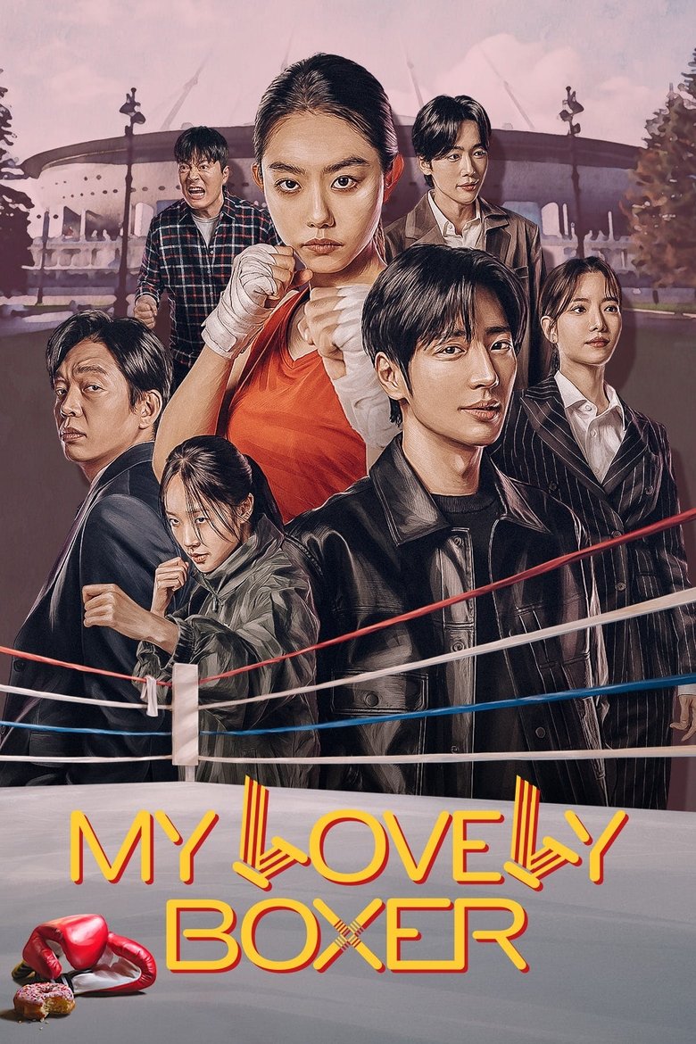 Cast and Crew in My Lovely Boxer - Episode 9 (Season 1 - Episode 9) - Episode 9 Poster of Cast and Crew in My Lovely Boxer - Episode 9 (Season 1 - Episode 9) - Episode 9