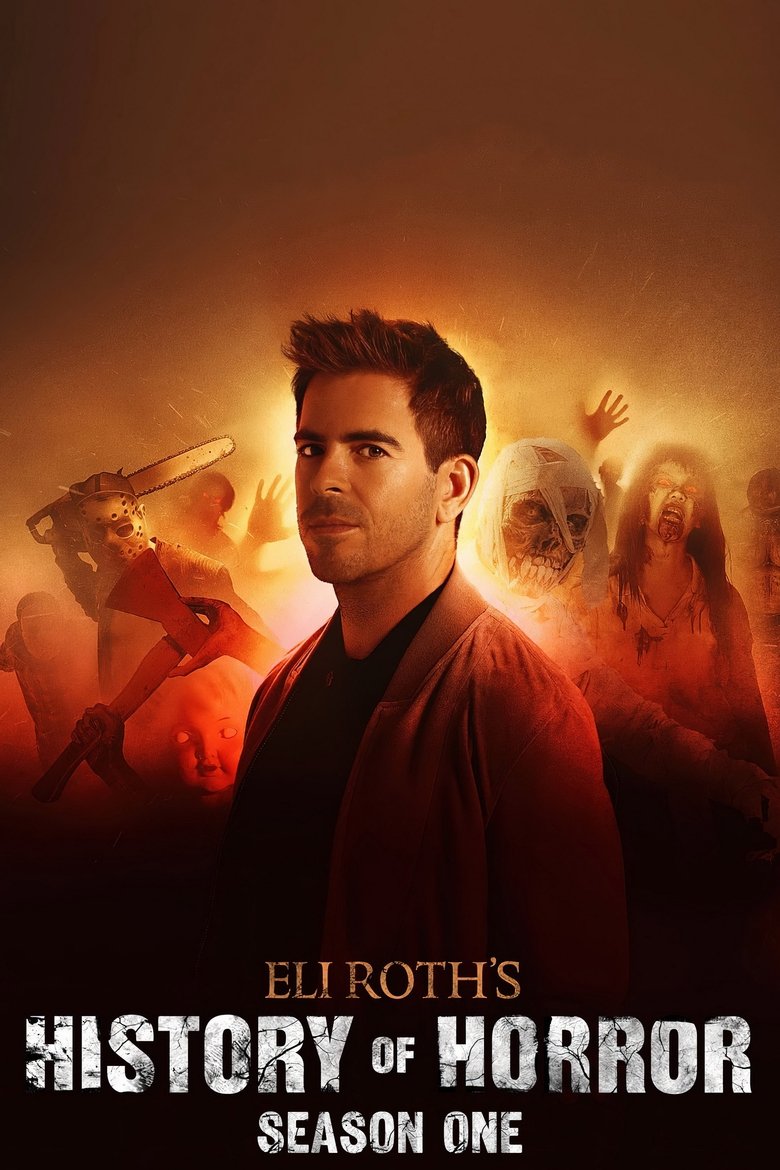 Episodes in Eli Roth's History Of Horror - Season 1 - Season 1 Poster of Episodes in Eli Roth's History Of Horror - Season 1 - Season 1