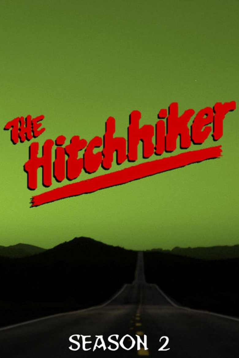 Episodes in The Hitchhiker - Season 2 - Season 2 Poster of Episodes in The Hitchhiker - Season 2 - Season 2