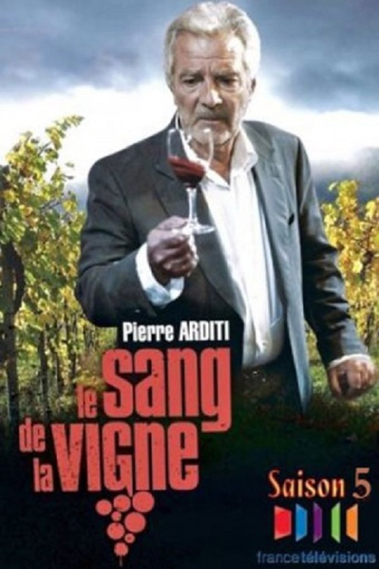 Episodes in Blood Of The Vine - Season 5 - Season 5 Poster of Episodes in Blood Of The Vine - Season 5 - Season 5