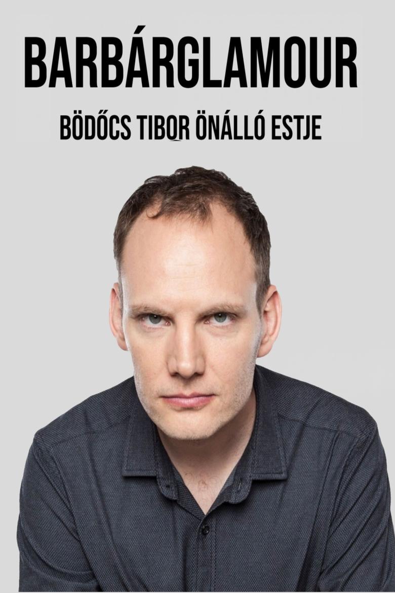 Bödőcs Tibor - Barbárglamour Poster of Bödőcs Tibor - Barbárglamour