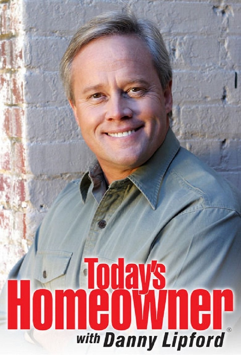 Today's Homeowner with Danny Lipford Poster of Today's Homeowner with Danny Lipford