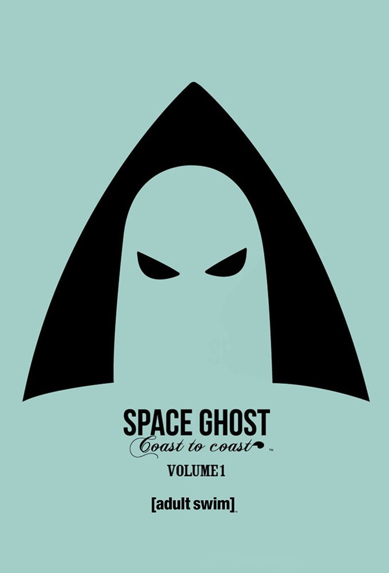 Episodes in Space Ghost Coast To Coast - Season 1 - Season 1 Poster of Episodes in Space Ghost Coast To Coast - Season 1 - Season 1